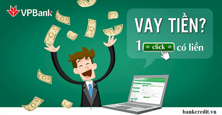 Vay tiền vpbank chỉ cần 1 phút đăng ký