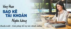 vay tiền theo sao kê tài khoản