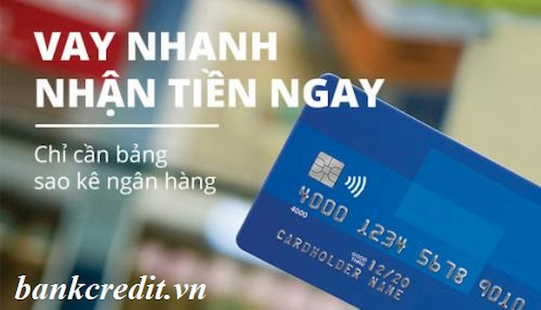 vay theo sao kê tài khoản ngân hàng tại Bank Credit