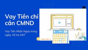 vay tiền online bằng cmnd tại bankcredit