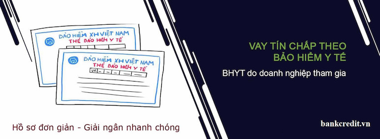 Hướng dẫn cách vay tiền theo bảo hiểm y tế