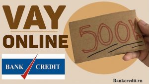 5+ app vay nhanh 500k tốt nhất hiện nay