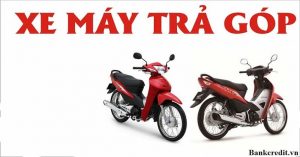 Mua Xe máy trả góp đang dần trở thành hình thức được nhiều người ưa chuộng