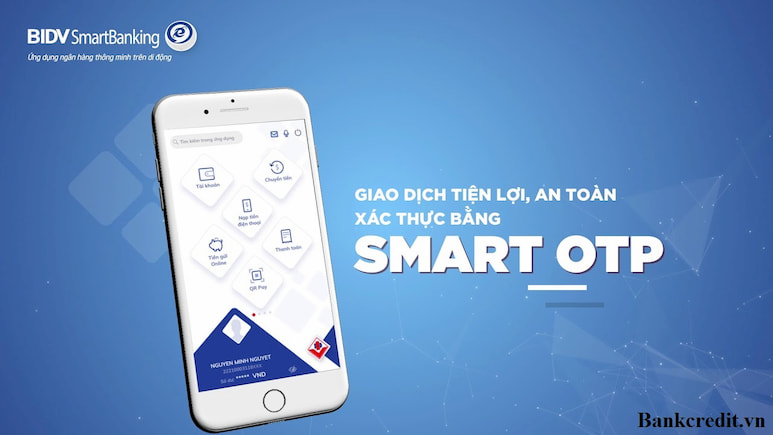 Hình thức tra cứu trực tuyến, hiện đại thông qua ứng dụng BIDV Smart Banking