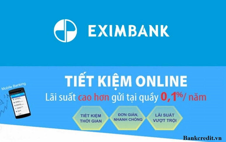 Eximbank cung cấp nhiều ưu đãi đối với các khoản gửi tiết kiệm