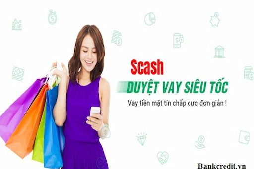 Scash - Ứng dụng cho vay tiền online nhanh