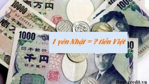 Quy đổi tiền Yên sang tiền Việt