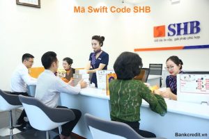 Cập nhập Mã swift code ngân hàng SHB mới nhất