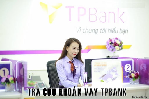 Tra cứu khoản vay TPBank