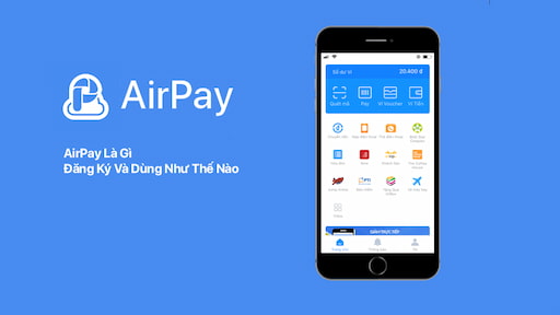 Ví điện tử AirPay hiện đã phổ biến trên thị trường