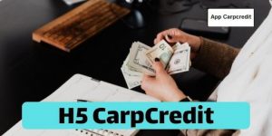 H5 CarpCredit là gì?