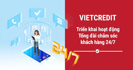 Trung tâm dịch vụ khách hàng của VietCredit hỗ trợ khách hàng 24/7