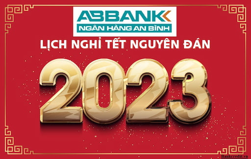 Lịch Nghỉ Tết Ngân Hàng ABBank 2023