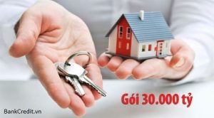 Tìm hiểu về gói vay 30000 tỷ.