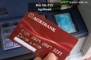 Cách Đổi Mã PIN Agribank Tại Cây ATM Và Trên Điện Thoại Đơn Giản